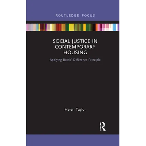 Social Justice in Contemporary Housing: Applying Rawls' Difference Principle