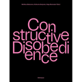 Constructive Disobedience: An Experimental Methodology in Architecture