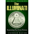 Secret Society The Illuminati: Separating Fact from Fiction