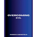 Overcoming Evil