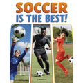 Soccer Is the Best!