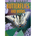 Nic Bishop: Butterflies and Moths