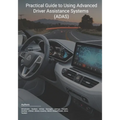 Practical Guide to Using Advanced Driver Assistance Systems (ADAS)