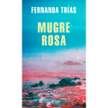 Mugre Rosa / Pink Slime
