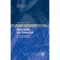 Diversitat ALS Potential: Eine Neuperspektivierung Des Fruhesten Minnesangs