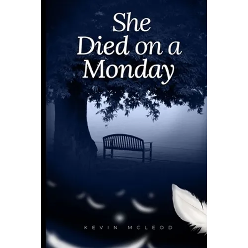 She Died on a Monday