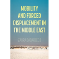 Mobility and Forced Displacement in the Middle East