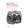 77 Dream Songs/ Cantos del sueño