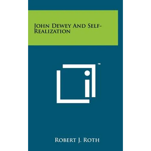 John Dewey And Self-Realization - Hardcover