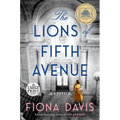 The Lions of Fifth Avenue: A GMA Book Club Pick: A Novel