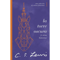 La Torre Oscura (Y Otras Historias): Una Colección de Relatos Futuristas