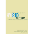 Hybrid Cultures: Strategies for Entering and Leaving Modernity