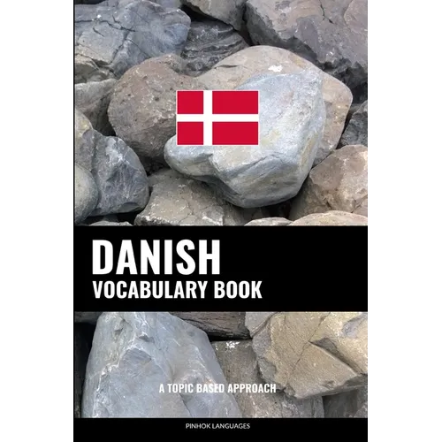 Danish Vocabulary Book: A Topic Based Approach