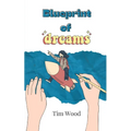 Blueprint of Dreams