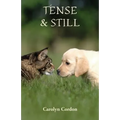Tense & Still