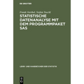 Statistische Datenanalyse mit dem Programmpaket SAS