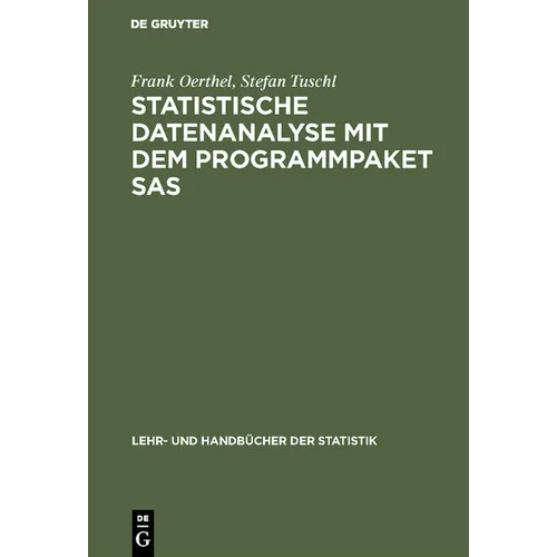 Statistische Datenanalyse mit dem Programmpaket SAS