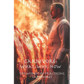 Carnivore: What, Why, How: The Wisdom of Practicing Carnivores