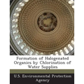 Formation of Halogenated Organics by Chlorination of Water Supplies