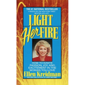 Light Her Fire: How to Ignite Passion, Joy, and Excitement in the Women You Love