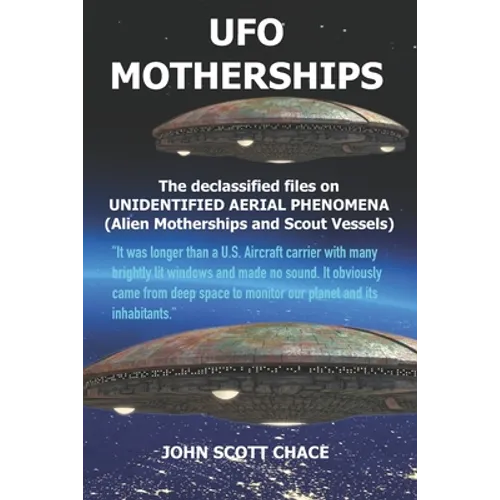 UFO Motherships: Unidentified Aerial Phenomena