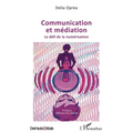 Communication et médiation: Le défi de la numérisation