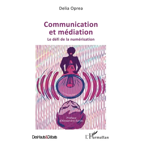 Communication et médiation: Le défi de la numérisation