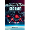 Ses Amis