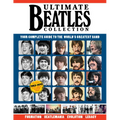 Ultimate Beatles Collection: Your Complete Guide to the World's Greatest Band