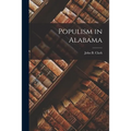 Populism in Alabama