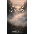 Seasons of Smoke