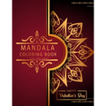 Mandala Coloring Book: Love And Heart - Valentine's Day Edition - Romantic Luxury Mandalas - Adult Coloring Book - An emotional coloring experience!