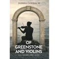 Of Greenstone and Violins
