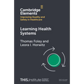 Learning Health Systems