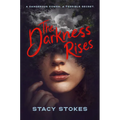 The Darkness Rises