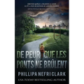 De peur que les ponts ne brûlent