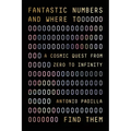 Fantastic Numbers and Where to Find Them: A Cosmic Quest from Zero to Infinity