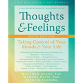 Thoughts and Feelings: Taking Control of Your Moods and Your Life
