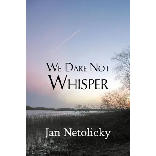 We Dare Not Whisper