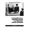Le discours de la dernière chance & Le véritable procès Eichmann