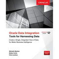 Oracle Data Integration: Tools for Harnessing Data