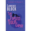 The Topless Tulip Caper