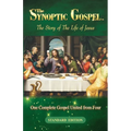 The Synoptic Gospel: The Story of The Life of Jesus