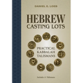 Hebrew Casting Lots: Practical Kabbalah Talismans (Book and Talisman Set)