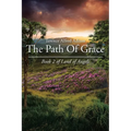 The Path Of Grace: Book 2 of Land of Angels