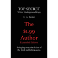 The $1.99 Author: Expanded Edition