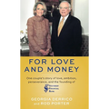 For Love and Money: One couple's story of love, ambition, perseverance, and the founding of Southern Financial Bank