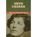 Unto Caesar