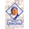 Biography of Mother Teresa