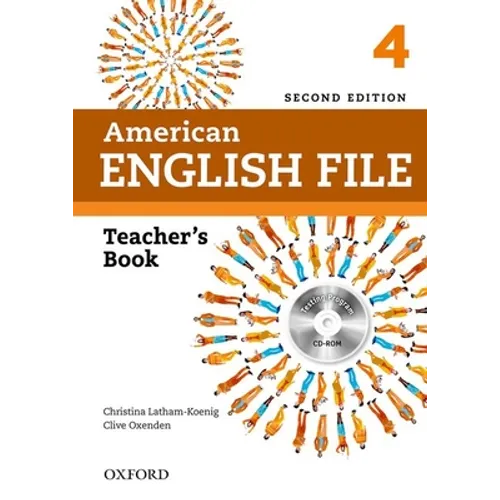 American English File 2e 4 Teacher Book: With Testing Program